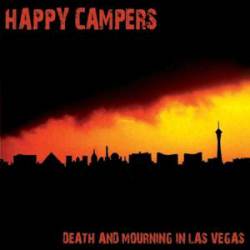Happy Campers : Death and Mourning in Las Vegas